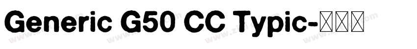 Generic G50 CC Typic字体转换 Generic G50 CC Typic字体转换